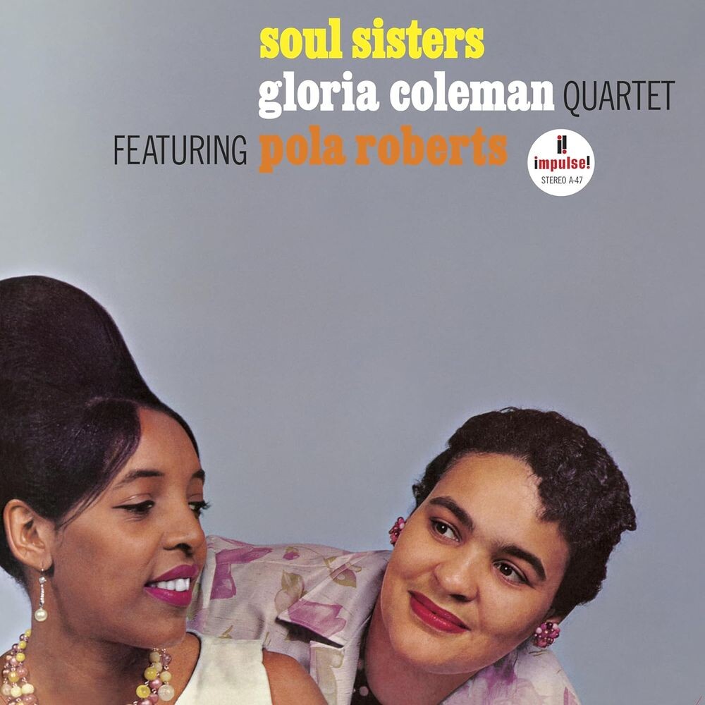 

Виниловая пластинка LP Soul Sisters [180 Gram Vinyl] - Gloria Coleman, Pola Roberts