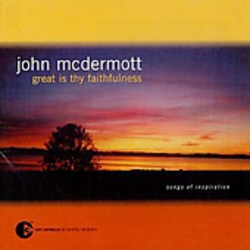 

CD диск McDermott, John: Great Is Thy Faithfulness