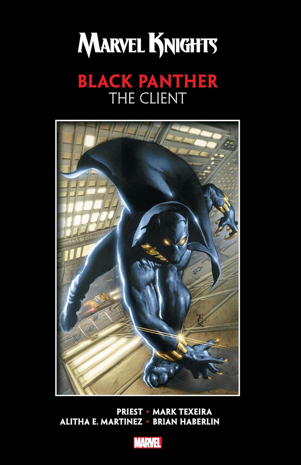 

MARVEL KNIGHTS BLACK PANTHER BY PRIEST & TEXEIRA: THE CLIENT (Marvel Knights)