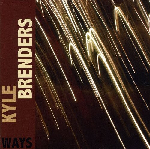 

CD диск Brenders, Kyle: Ways