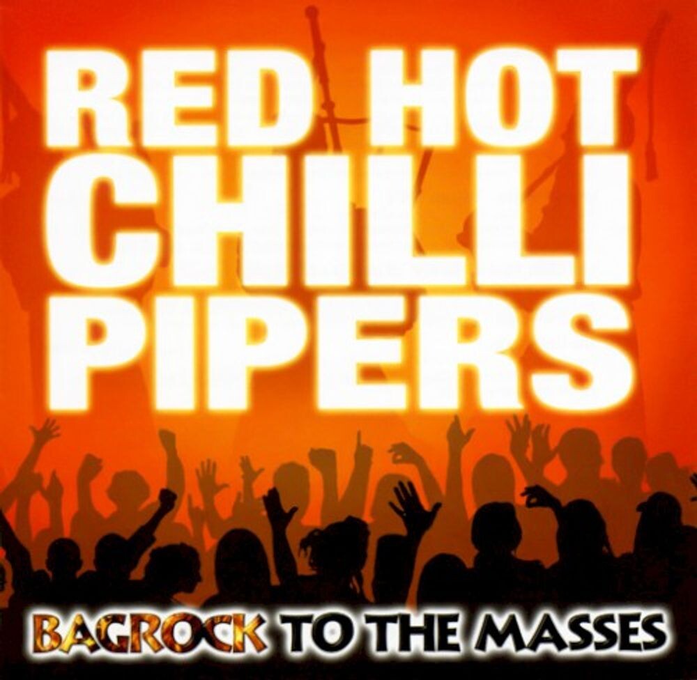 

Диск CD Bagrock To The Masses - The Red Hot Chilli Pipers
