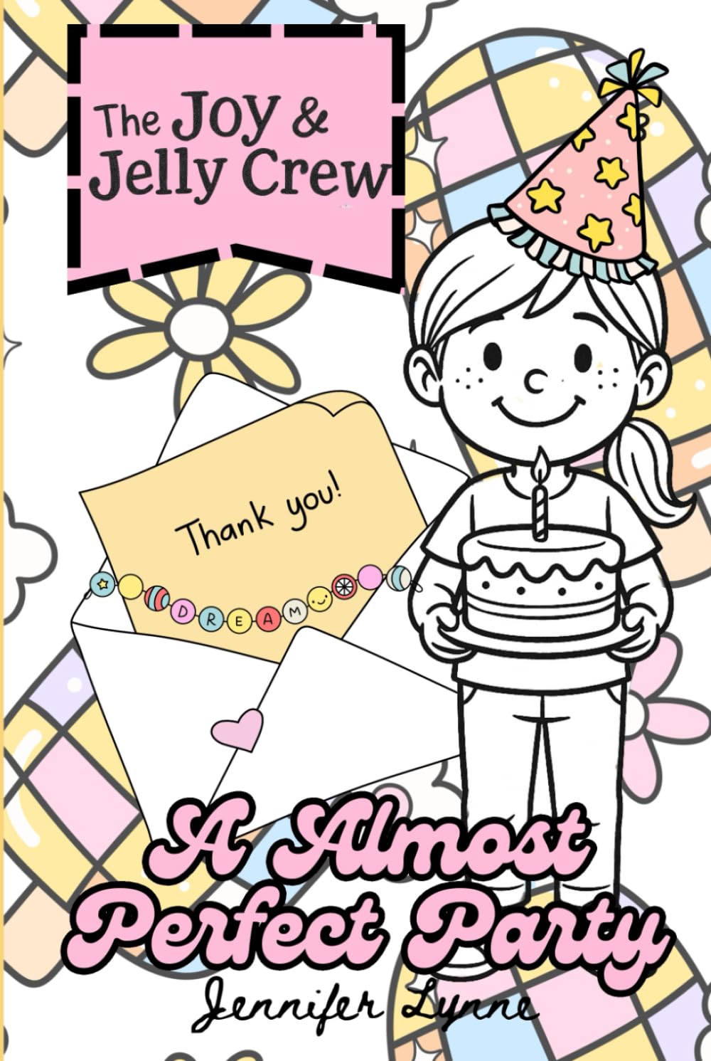 

Joy & Jelly Crew: A Almost Perfect Party