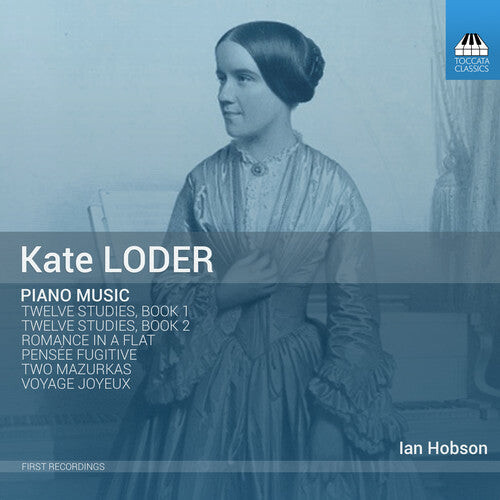 

CD диск Loder / Hobson: Kate Loder: Piano Music