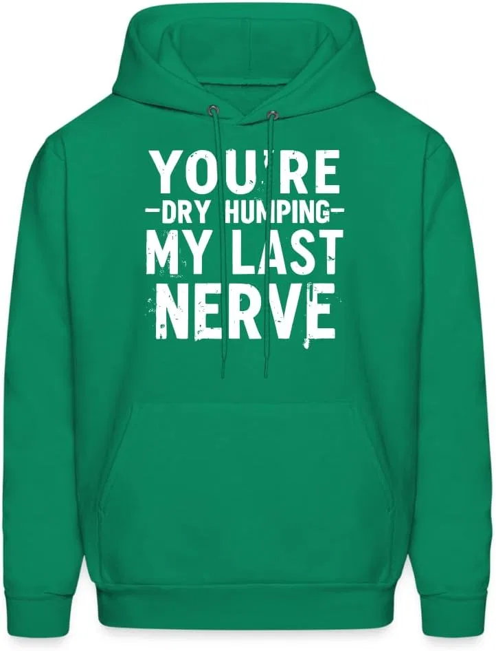 Толстовка с принтом "You're Dry Humping My Last Nerve", юмористическая, саркастическая, унисекс Generic, синий — фото 3