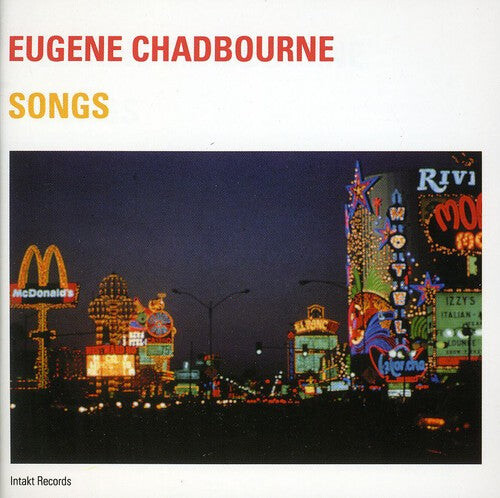 

CD диск Chadbourne, Eugene: Songs