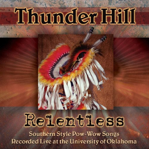 

CD диск Thunder Hill: Relentless: Southern Style Pow-wow Songs Recorded Live At The University Of Oklahoma