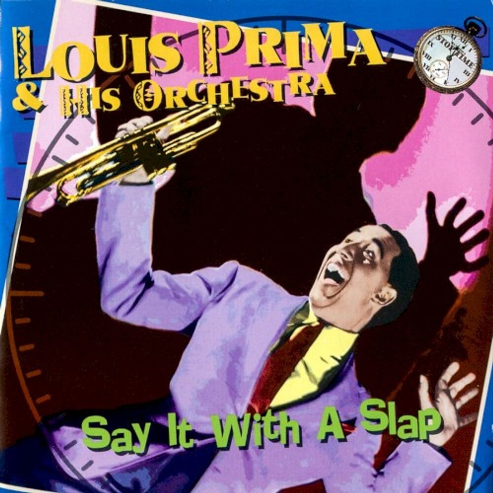 

Диск CD Say It With A Slap - Louis Prima