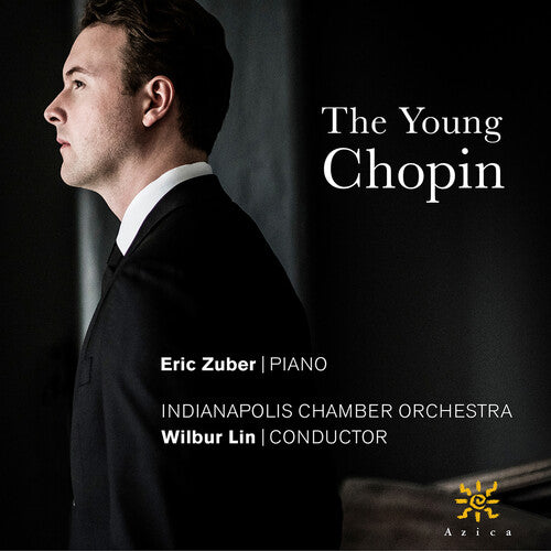 

CD диск Chopin / Zuber / Indianapolis Chamber Orchestra: The Young Chopin