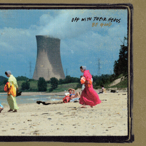 

Виниловая пластинка Off with Their Heads: Be Good