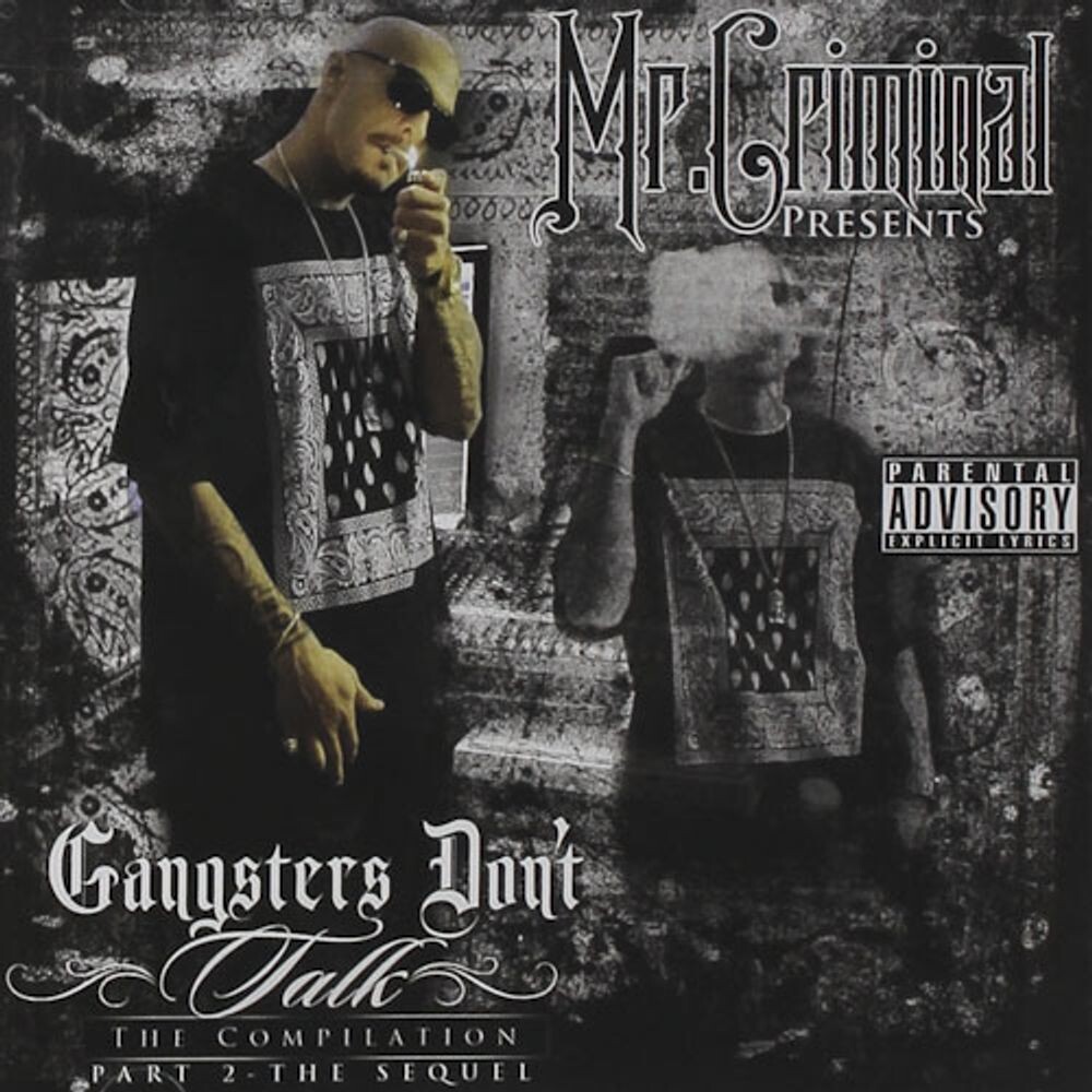 

Диск CD Gangsters Don't Talk Part 2: The Sequel [Explicit] - Mr. Criminal