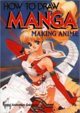 

How To Draw Manga Volume 26: Making Anime (Graphic-Sha)