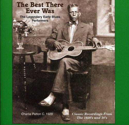 

CD диск Best That Ever Was: Legendary Early Blues / Var: The Best That Ever Was: Legendary Early Rural Blues Performers