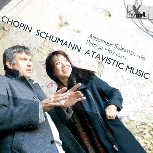 

CD диск Chopin / Suleiman, Alexander / Hoy, Patricia: Chopin, Schumann & Atavistic Music