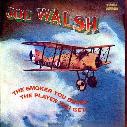 

Виниловая пластинка Walsh, Joe: The Smoker You Drink, The Player You Get