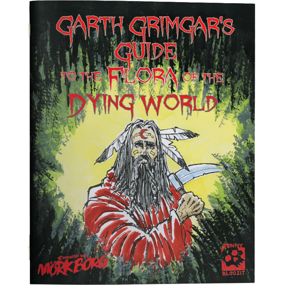 

Ролевая игра Exalted Funeral Press Garth Grimgar's Guide to the Flora of the Dying World (Mork Borg RPG Compatible)