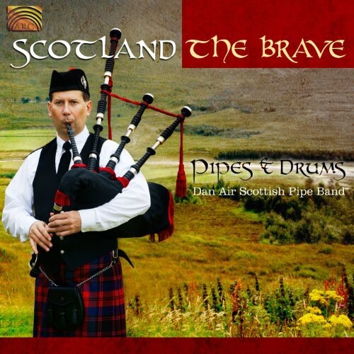

CD диск Dan Air Scottish Pipe Band: Scotland the Brave: Pipes & Drums