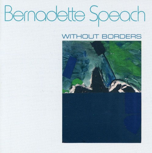 

CD диск Speach / Demare / Lake / Pugliese / Bowery Ens: Without Borders: Moto / Pensees / Trajet