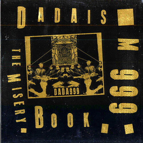 

CD диск Dadaism 999: Misery Book