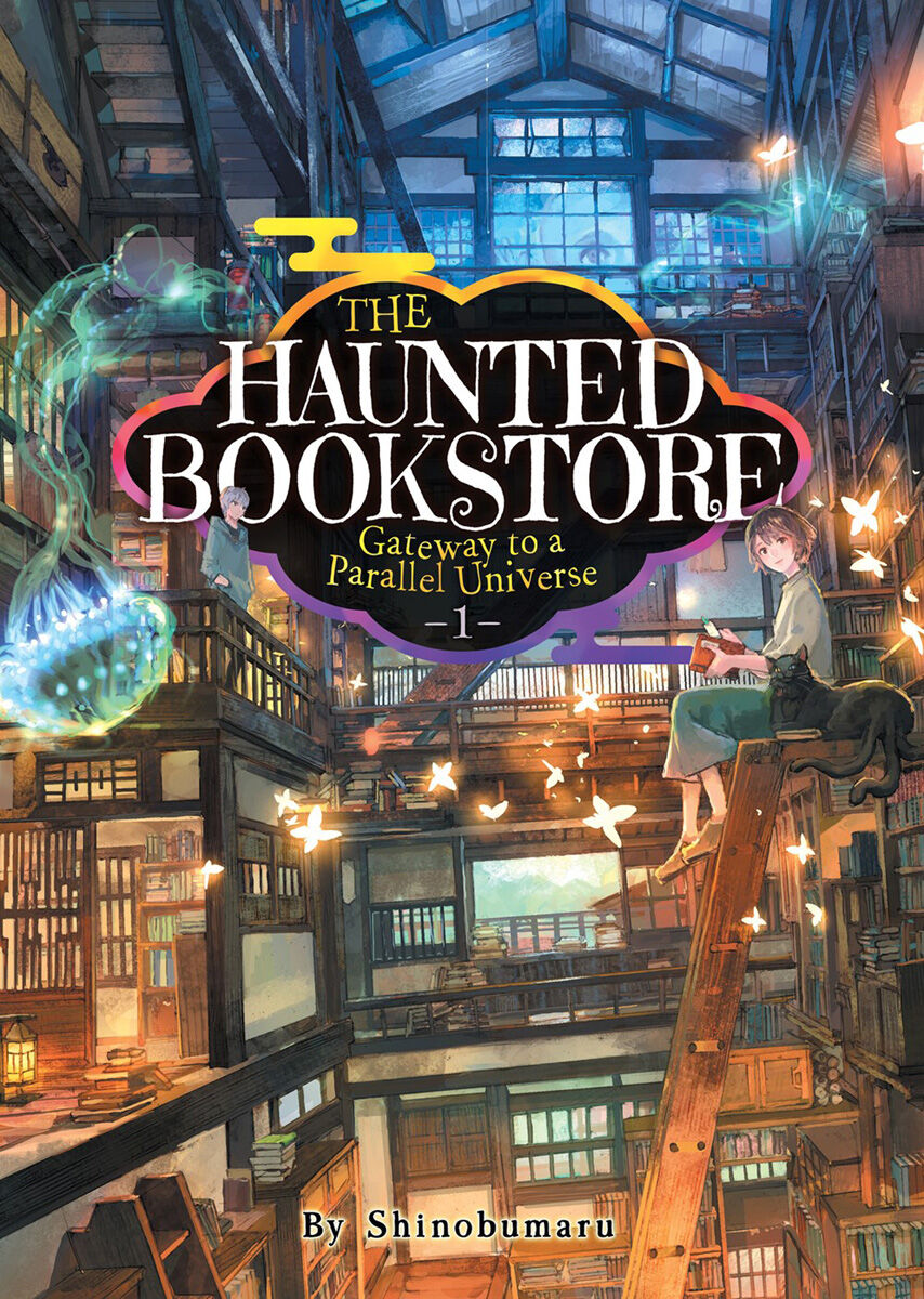 

Новелла The Haunted Bookstore - Gateway to a Parallel Universe Novel Volume 1