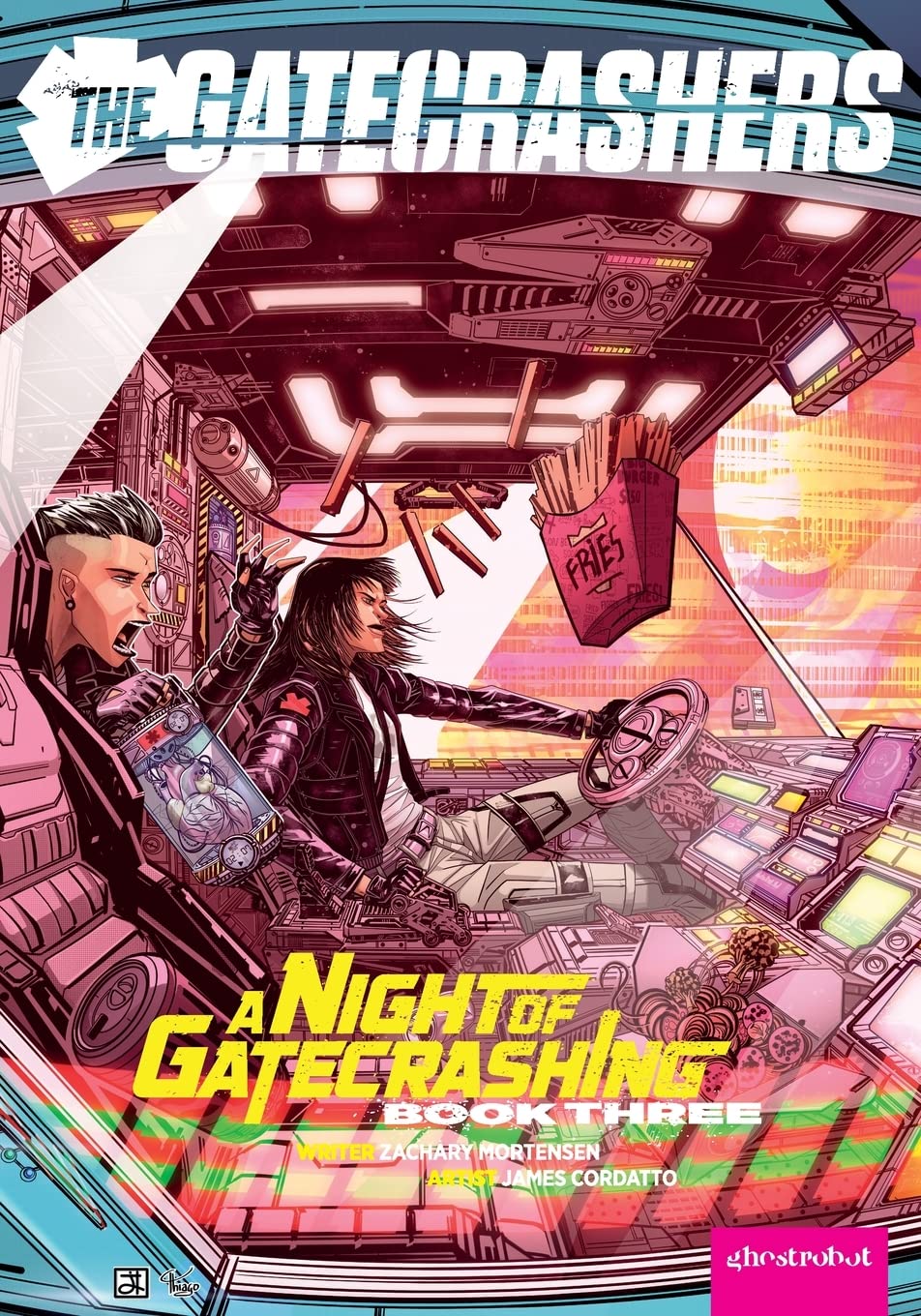 

The Gatecrashers: A Night of Gatecrashing: Book Three (Ghost Robot)