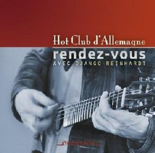 

CD диск Vogel /Villa-Lobos / Hot Club D'Allemagne: Rendez-vous avec Django Reinhardt
