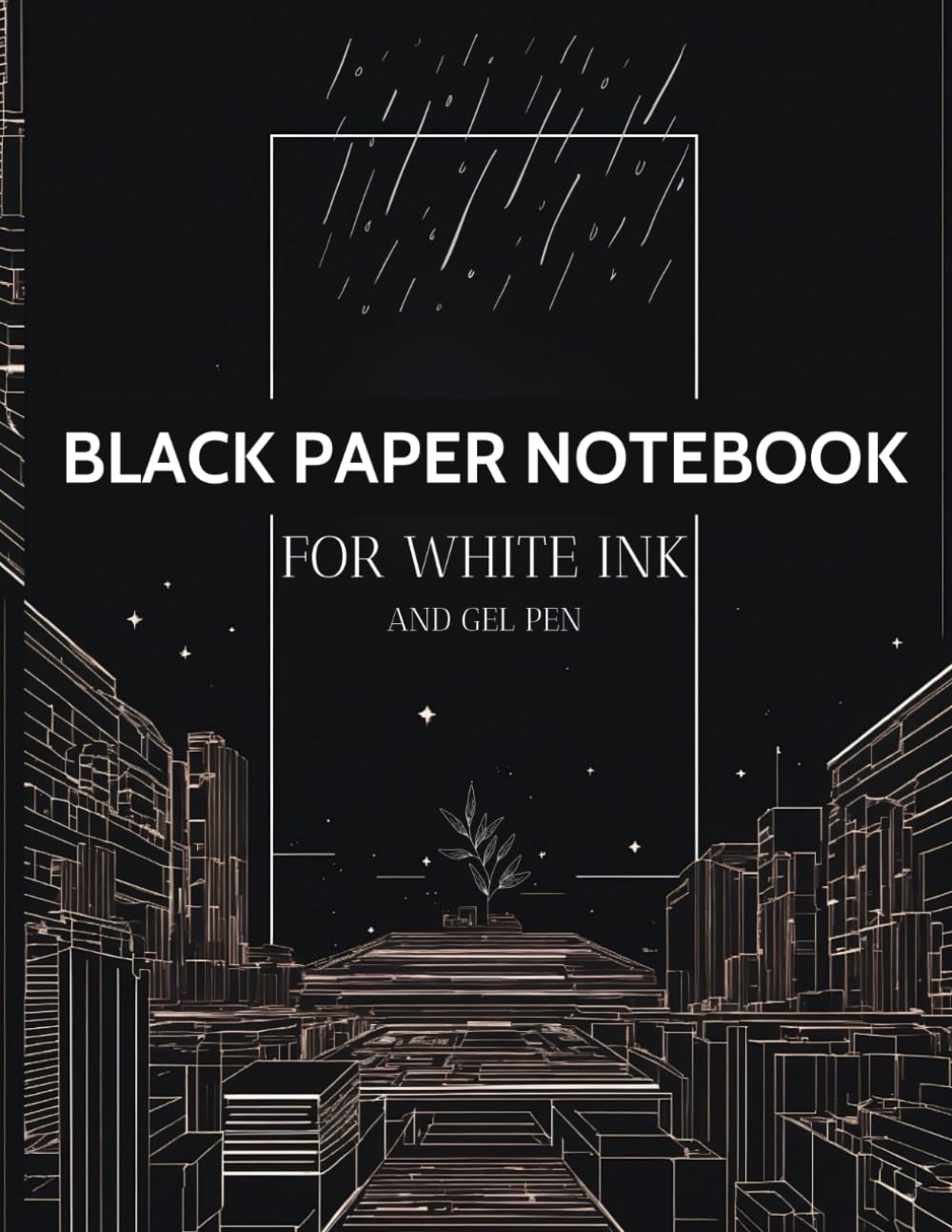

BLACK PAPER NOTEBOOK FOR WHITE INK AND GEL PEN (Independently published)