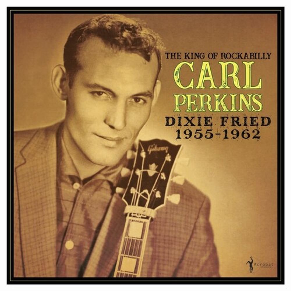 

Виниловая пластинка LP The King Of Rockabilly: Dixie Fried 1955-1962 - Carl Perkins