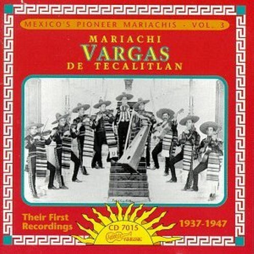 

CD диск Mariachi Vargas De Tecalatlan: Their First Recordings 1937-47