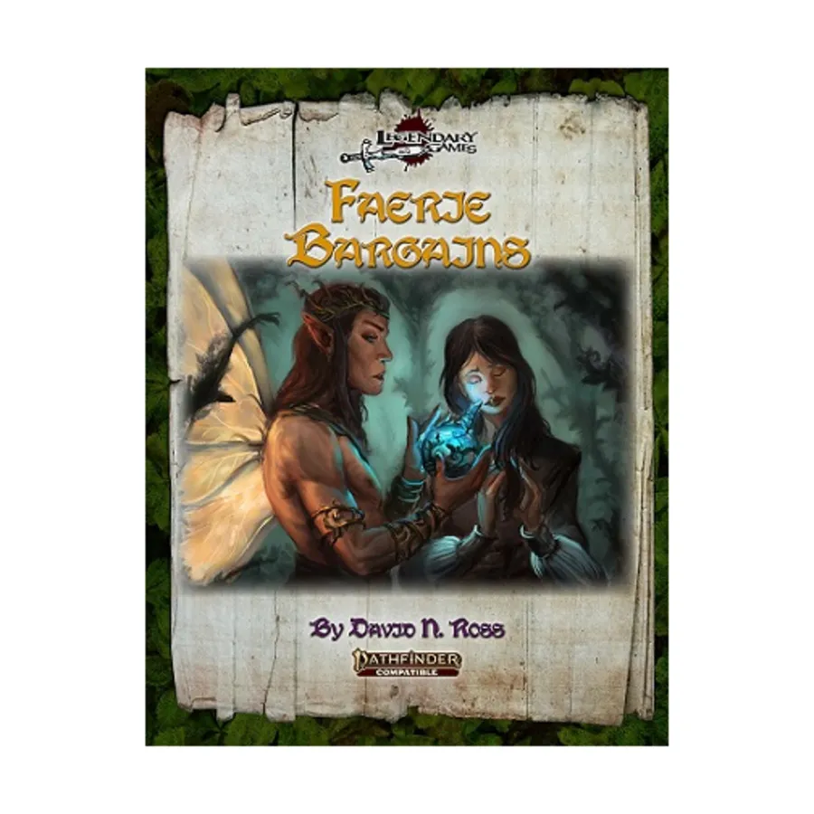 

Faerie Bargains (Pathfinder 2nd Edition), Pathfinder 2nd Edition (Legendary Games), мягкая обложка