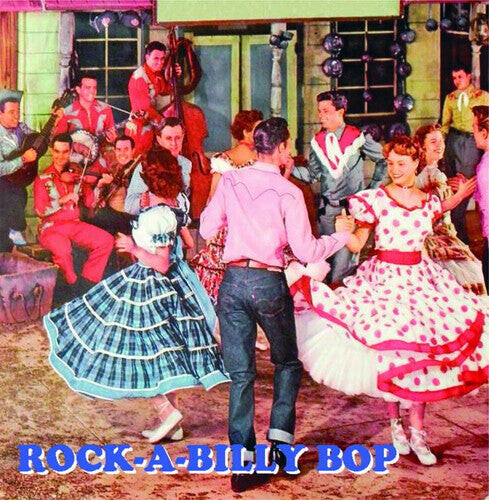 

CD диск Rock a Billy Bop / Various: Rock A Billy Bop (Various Artists)