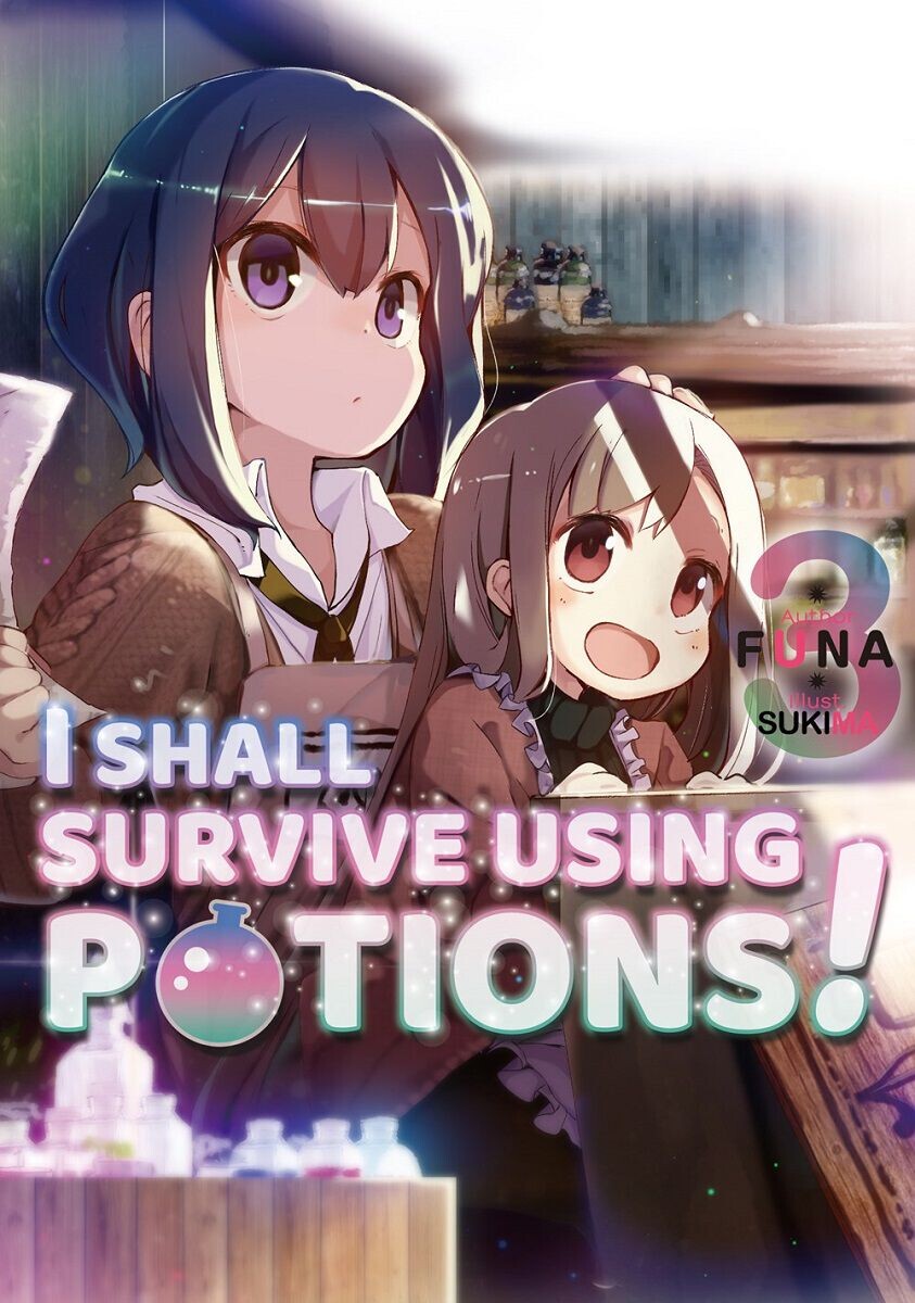 

Новелла I Shall Survive Using Potions! Novel Volume 3