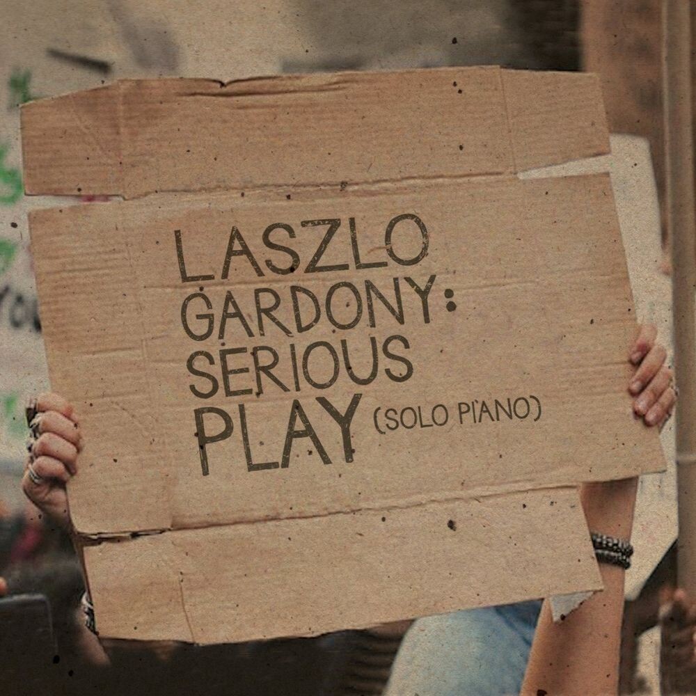 

Диск CD Serious Play (Solo Piano) - Laszlo Gardony