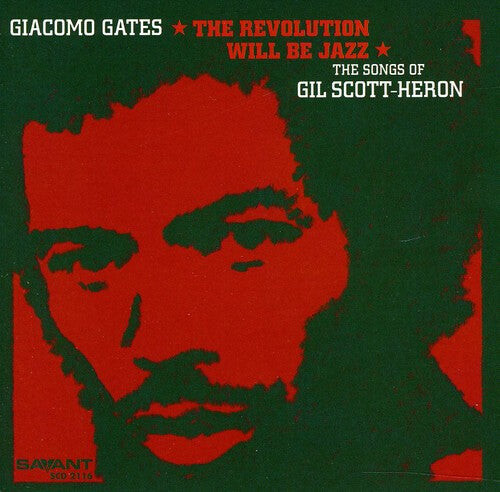 

CD диск Gates, Giacomo: The Revolution Will Be Jazz: The Songs of Gil Scott-Heron