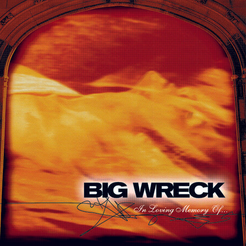 

CD диск Big Wreck: In Loving Memory Of - 20th Anniversary Special Edition