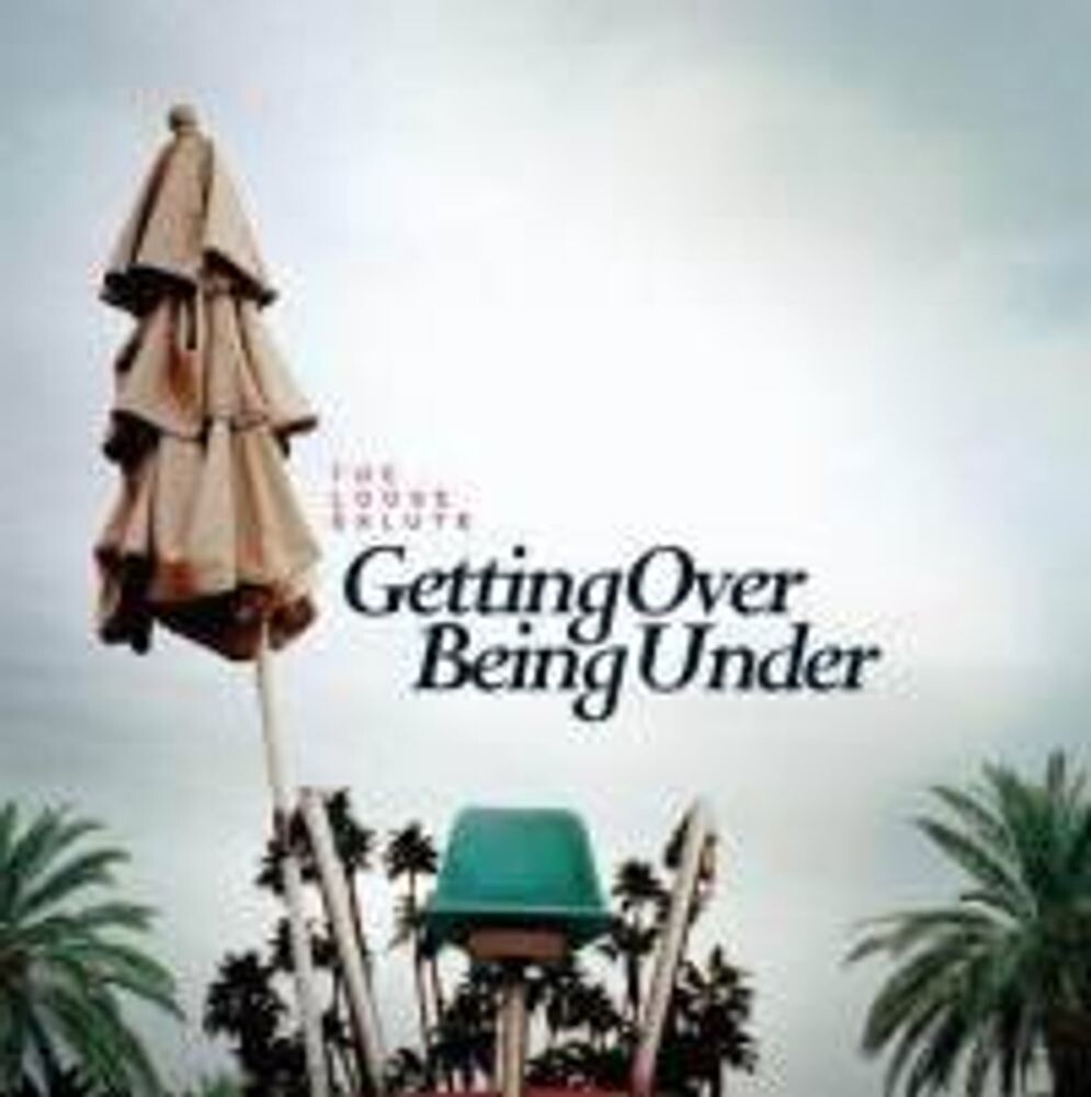 

Диск CD Getting Over Being Under - The Loose Salute