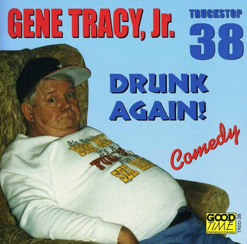 

CD диск Tracy, Gene: Drunk Again