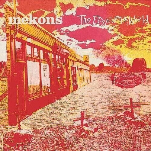 

Виниловая пластинка Mekons - Edge Of The World