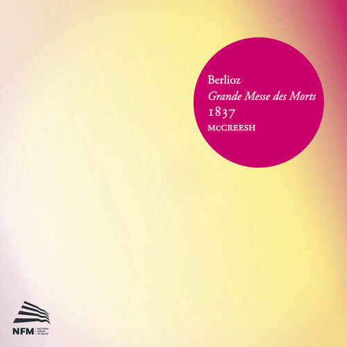 

CD диск Berlioz / Ensemble Wroclaw / McCreesh: Grande Messe Des Morts