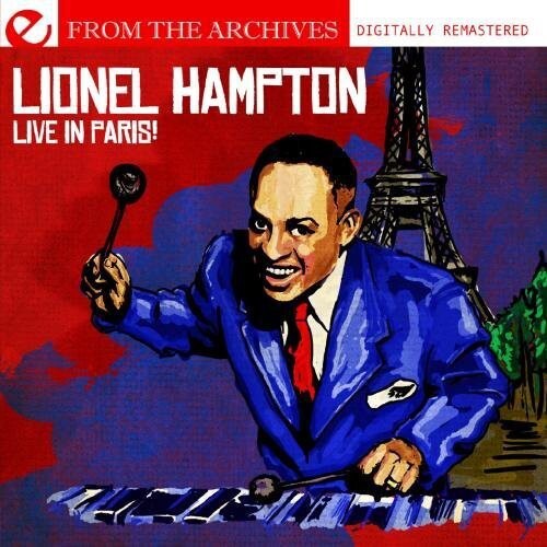 

CD диск Hampton, Lionel: Live in Paris from the Archives
