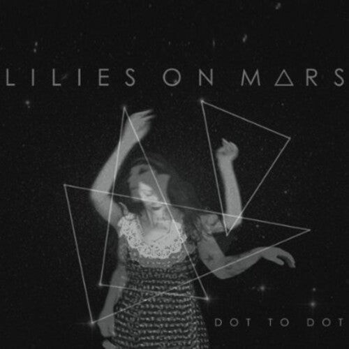 

CD диск Lillies on Mars: Dot to Dot