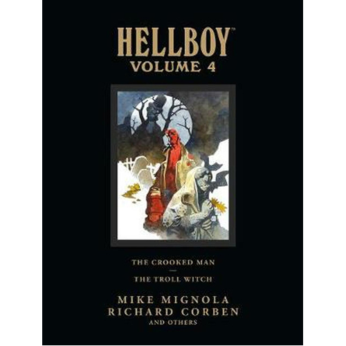 

Книга Hellboy Library Volume 4: The Crooked Man And The Troll Witch (Hardback) Dark Horse Comics