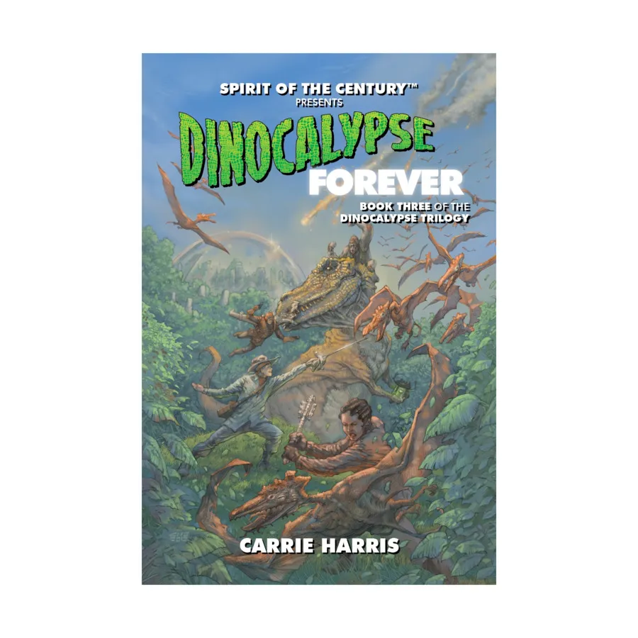 

Роман в мягкой обложке Dinocalypse Forever, Spirit of the Century