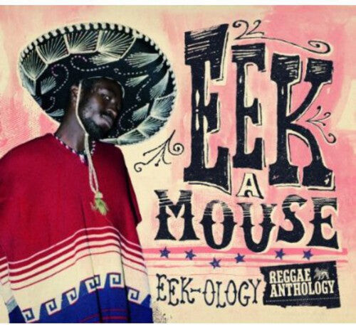 

CD диск Eek-A-Mouse: Reggae Anthology Eek-Ology