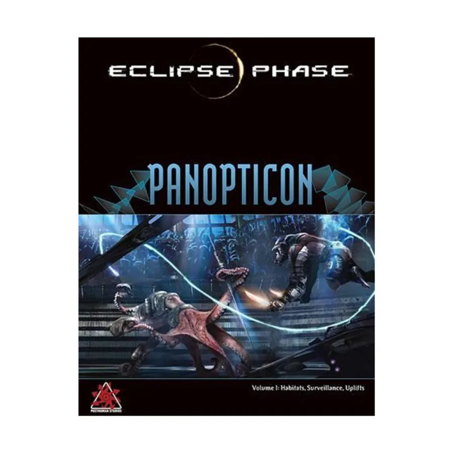 

Panopticon Vol. 1 - Habitats, Surveillance, & Uplifts, Eclipse Phase (Posthuman Studios), твердый переплет