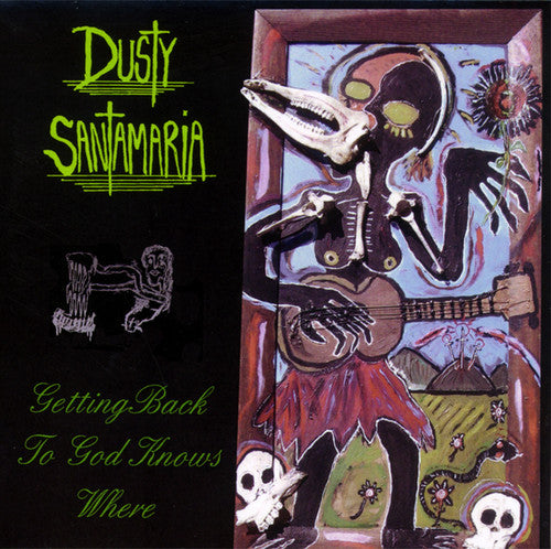 

CD диск Santamaria, Dusty: Getting Back to God Knows Where