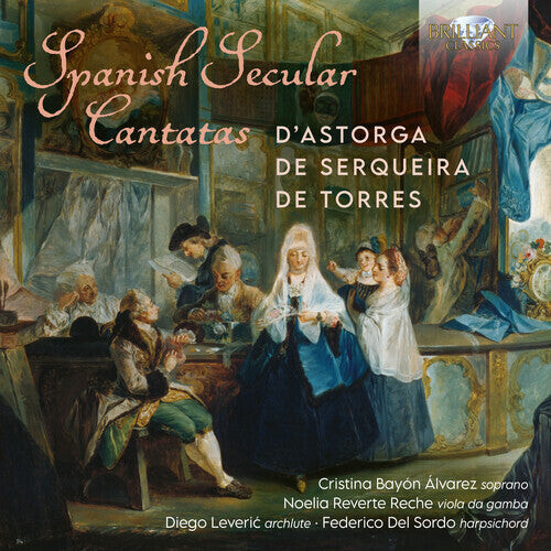 

CD диск D'Astorga / Serquiera / Alvarez: Spanish Secular Cantatas