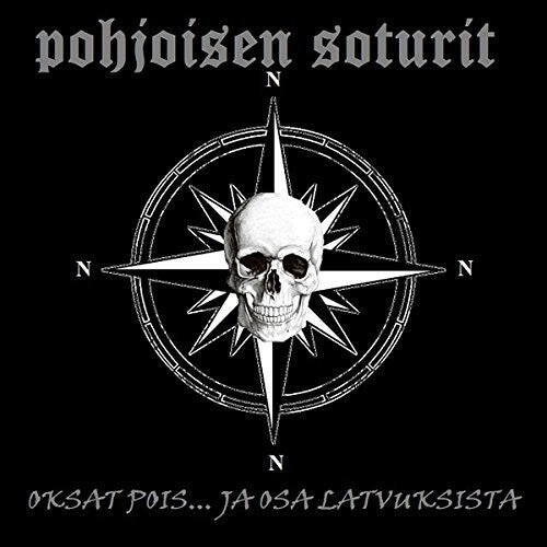

CD диск Pohjoisen Soturit: Oksat Pois Ja Osa Latvuksista
