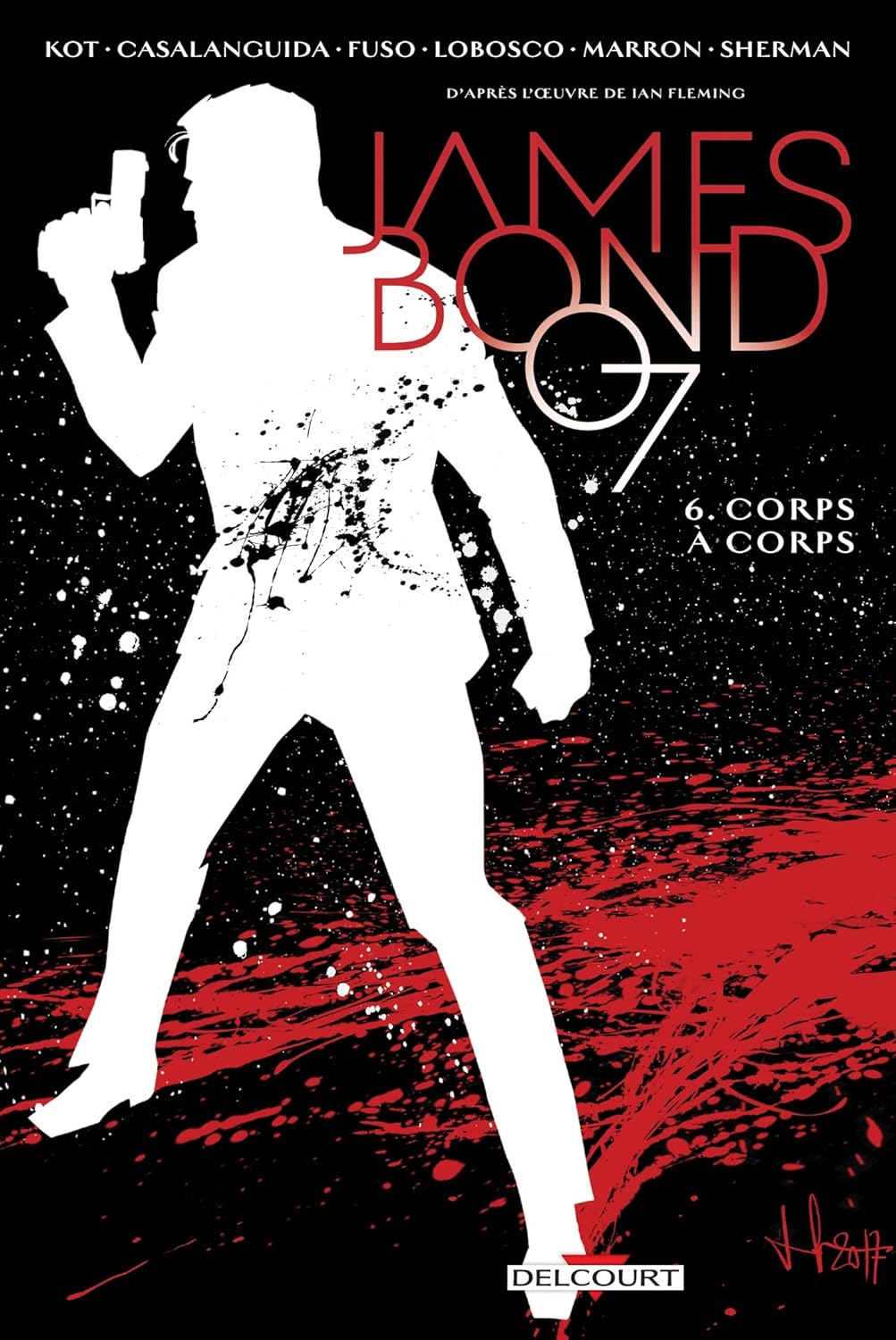 

James Bond T06 - Corps à corps (6) (DELCOURT)