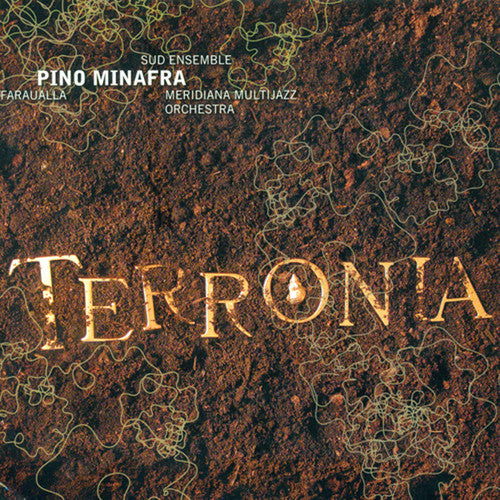 

CD диск Pino Minafra: Terronia