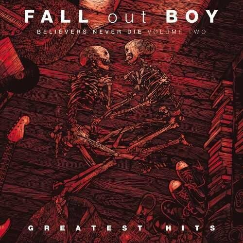 

Виниловая пластинка Fall Out Boy - Believers Never Die Vol 2
